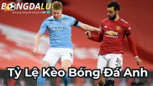Thông Tin Chi Tiết Về Tỷ Lệ Kèo Bóng Đá Anh